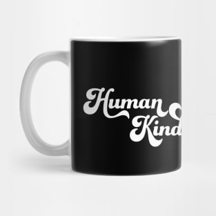 Human Kind Mug